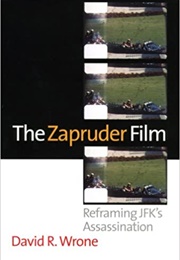 The Zapruder Film (David Wrone)