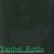 Yaphet Kotto -  the Killer Was in the Government Blankets