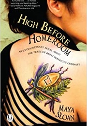 High Before Homeroom (Maya Sloan)