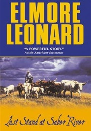 Last Stand at Saber River (Elmore Leonard)