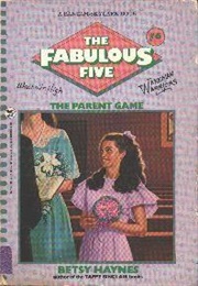 The Parent Game (Betsy Haynes)