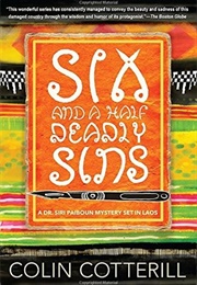 Six and a Half Deadly Sins (Colin Cotterill)