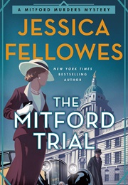 The Mitford Trial (Jessica Fellowes)