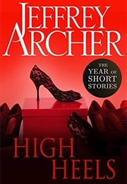 High Heels: The Year of Short Stories - May (Jeffrey Archer)