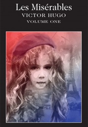 Les Misérables - Volume One (Victor Hugo)