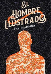 El Hombre Ilustrado (Ray Bradbury)