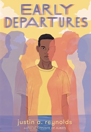 Eaerly Departures (Justin A. Reynolds)