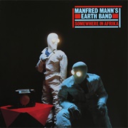 Manfred Mann&#39;s Earth Band - Somewhere in Afrika