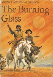 The Burning Glass (Annabel &amp; Edgar Johnson)