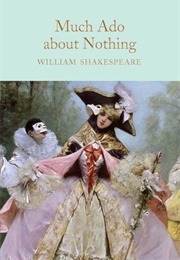 Much Ado About Nothing (William Shakespeare)