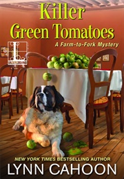 Killer Green Tomatoes (Lynn Cahoon)