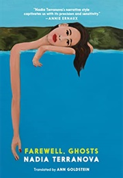 Farewell, Ghosts (Nadia Terranova)