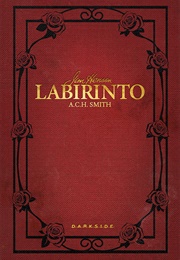 Labirinto (A.C.H Smith, Jim Henson)