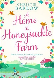 A Home at Honeysuckle Farm (Christie Barlow)