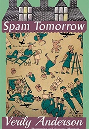 Spam Tomorrow (Verily Anderson)