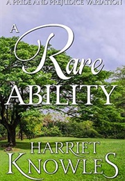 A Rare Ability (Harriet Knowles)