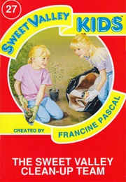 The Sweet Valley Cleanup Team (Francine Pascal)