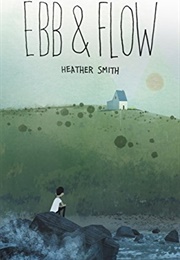 Ebb &amp; Flow (Heather Smith)