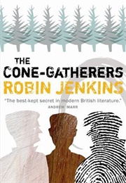 The Cone-Gatherers (Robin Jenkins)