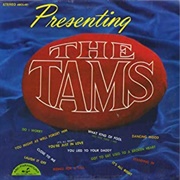 The Tams - Presenting the Tams