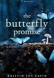 The Butterfly Promise (Kristin Joy Lavin)