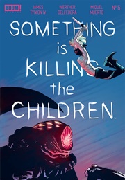 Something Is Killing the Children Vol. 5 (James Tynion IV)