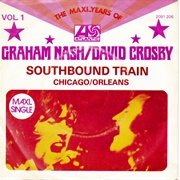 Southbound Train - Graham Nash &amp; David Crosby