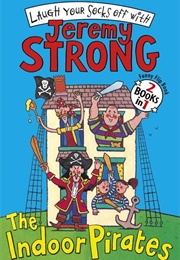 The Indoor Pirates (Jeremy Strong)