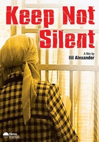 Keep Not Silent (2005)