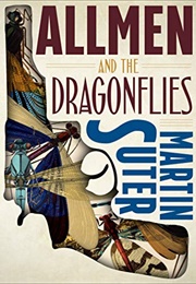 Allmen and the Dragonflies (Martin Suter)