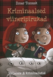 Kriminaalsed Viineripirukad. Neljanda a Kriminalistid (Ilmar Tomusk)