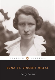 Early Poems (Edna St. Vincent Millay)