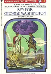 Spy for George Washington (Jay Leibold)