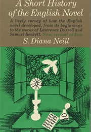 A Short History of the English Novel (S. Diana Neill)