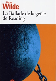 La Ballade De La Geôle De Reading (Oscar Wilde)