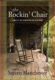 The Rocking Chair (Steven Manchester)