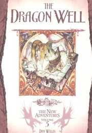 The Dragon Well (Dan Willis)