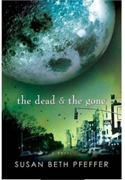 The Dead and the Gone (Susan Beth Pfeffer)