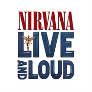 Live and Loud (Nirvana, 2019)