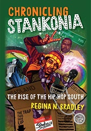 Chronicling Stankonia (Regina)