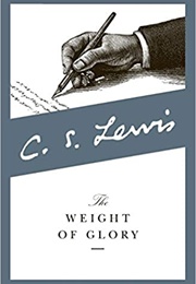 The Weight of Glory (C. S. Lewis)