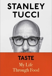 My Life Through Food (Stanley Tucci)