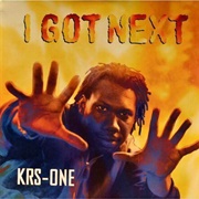 KRS-One - I Got Next