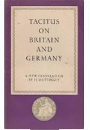 On Britain and Germany (Tacitus Tr. Mattingly H)