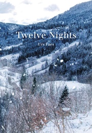 Twelve Nights (Urs Faes)