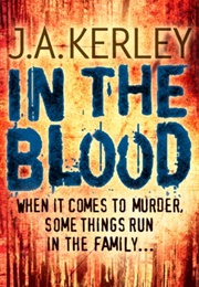 In the Blood (J S Kerley)