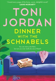 Dinner With the Schnabels (Toni Jordan)