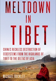 Meltdown in Tibet (Michael Buckley)