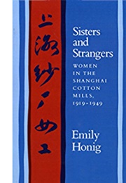 Sisters and Strangers (Emily Honig)