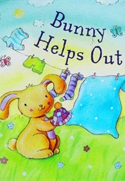 Bunny Helps Out (Karen Hayles)